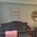 Dream Big Little One | Nursery Wall Decal | Rustic Nursery Decor